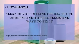 Quick Experts Help to Fix Alexa Offline | Echo Offline –Call Now