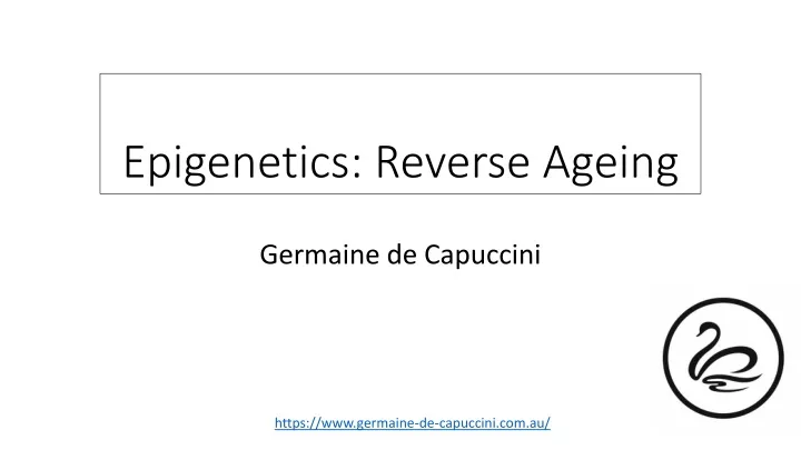 epigenetics reverse ageing