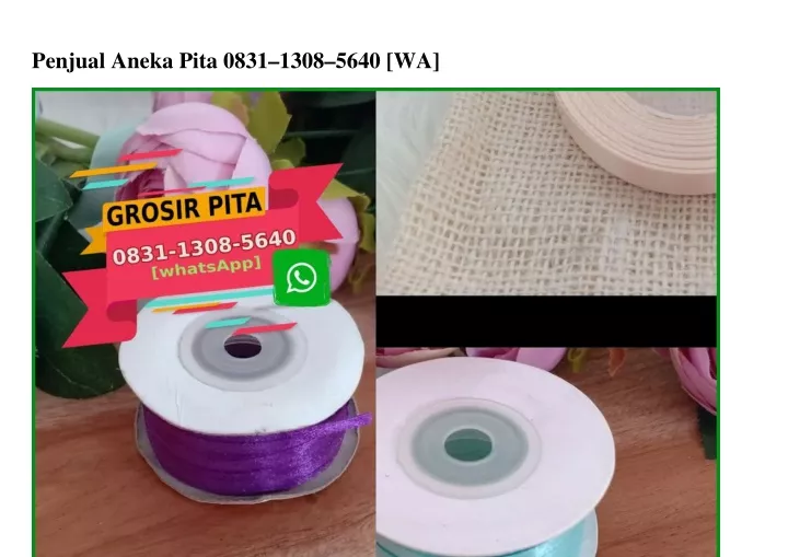 penjual aneka pita 0831 1308 5640 wa