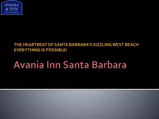 An Affordable Hotel in Santa Barbara Providing a Memorable Stay to the Guests!