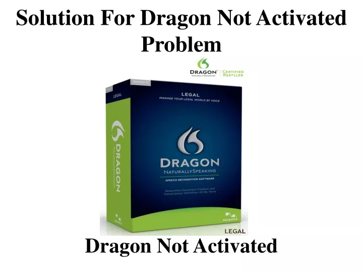 solution for dragon not activated problem