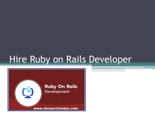 Hire Ruby on Rails Developer - 10 Exciting Facts About ROR