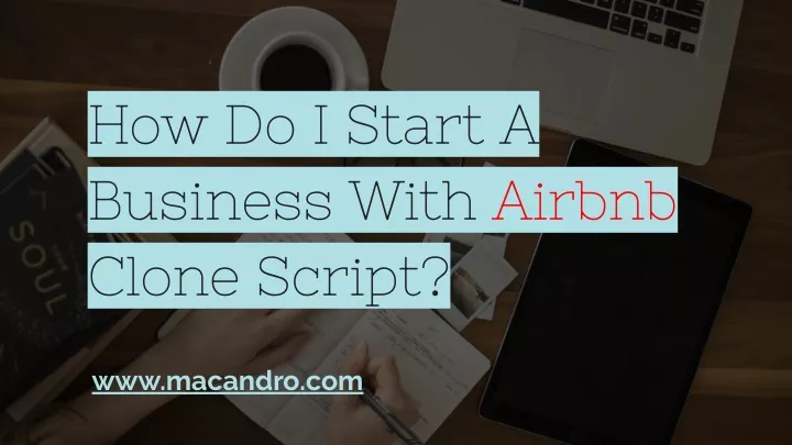 how do i start a business with airbnb clone script