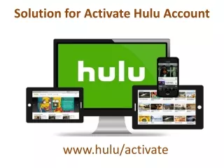Solution for activate Hulu account