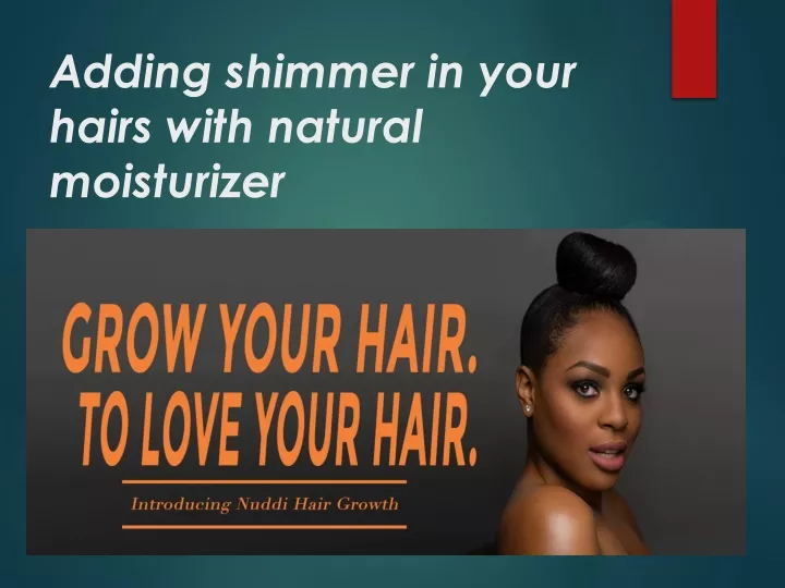 adding shimmer in your hairs with natural