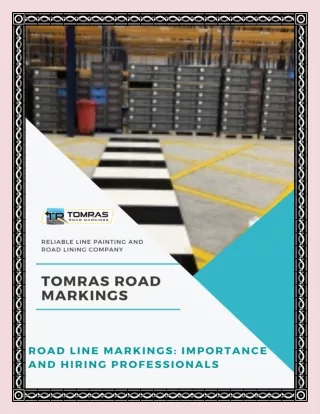 Road Line Markings  - Importance and Hiring Professionals