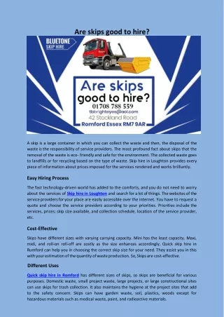 Are skips good to hire?