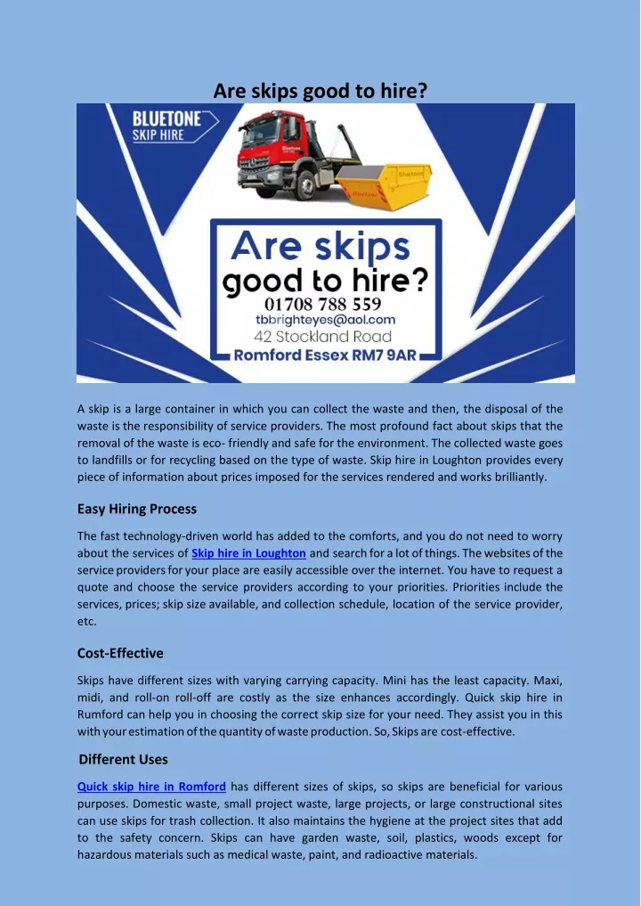are skips good to hire