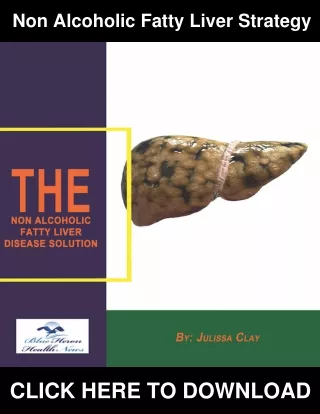 Non Alcoholic Fatty Liver Strategy PDF, eBook by Julissa Clay