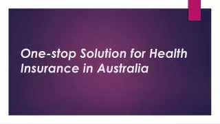 One-stop solution for Health Insurance in Australia