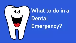 What to do in a dental emergency?