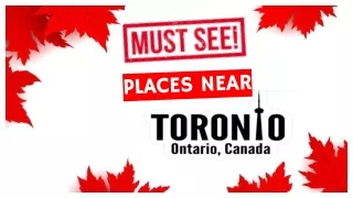 Visit the Top ranked destinations from Toronto