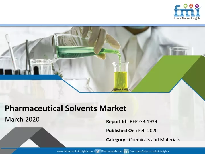 pharmaceutical solvents market march 2020