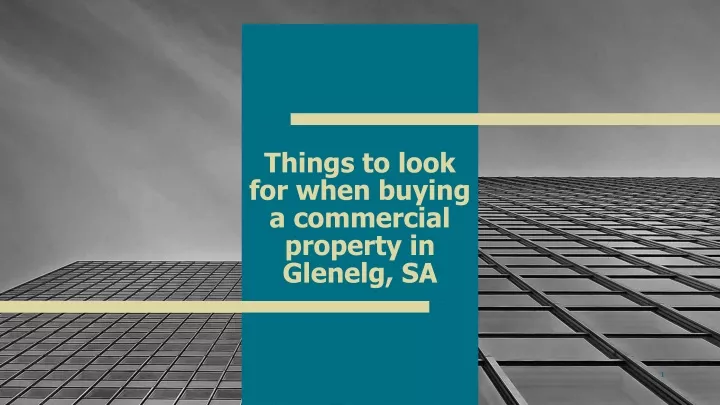 things to look for when buying a commercial property in glenelg sa