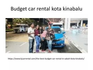 Budget Car Rental Kota Kinabalu | The Best Car Rental in Kota Kinabalu | Car Rental Sabah Kota Kinabalu | kjcarrental