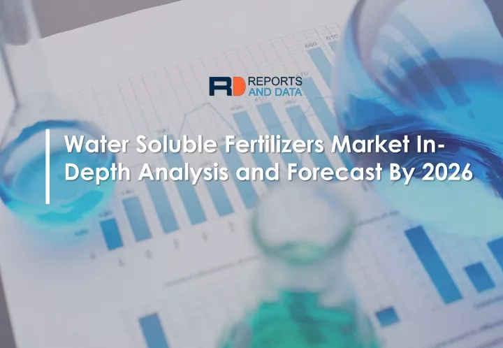 water soluble fertilizers market in depth