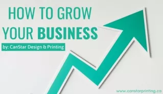 How to Grow Your Business - Printing Services North York