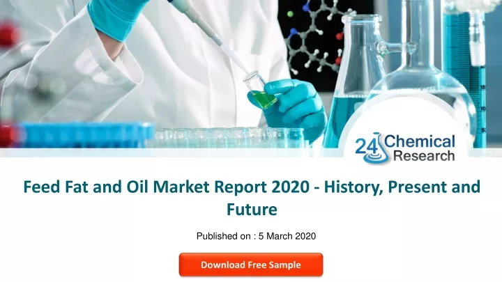 feed fat and oil market report 2020 history