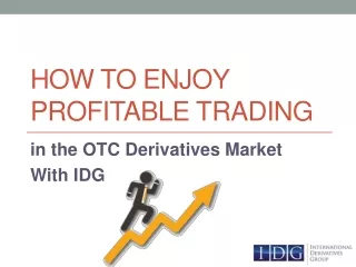 Profitable Trading with International Derivatives Group Toronto