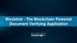 Blocktick - The Blockchain Powered Document Verifying Application