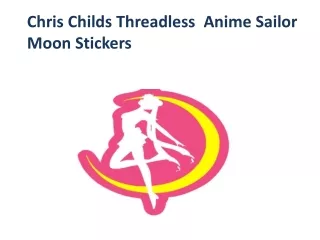 Chris Childs Threadless  Anime Sailor Moon Stickers