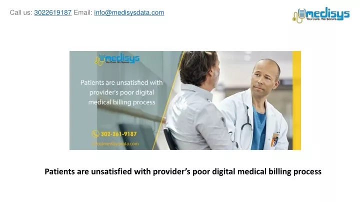 patients are unsatisfied with provider s poor digital medical billing process