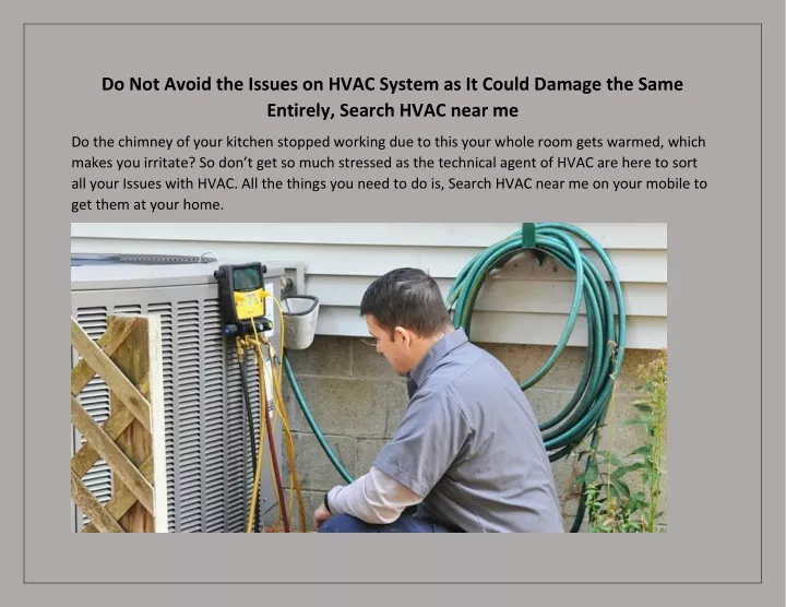 do not avoid the issues on hvac system