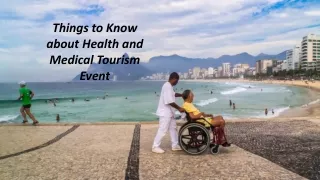 Things to Know about Health and Medical Tourism Event