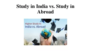 Study in India vs. Study in Abroad