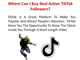 Where Can I Buy Real Active TikTok Followers?