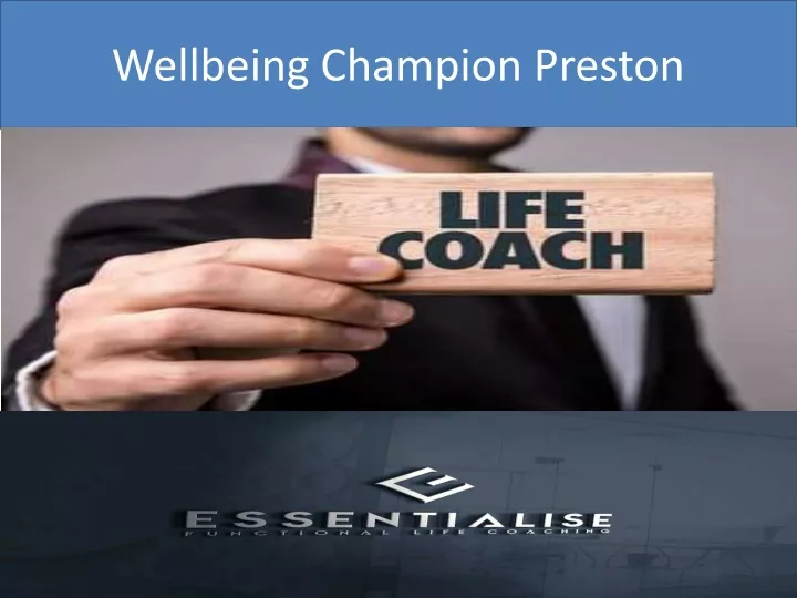 wellbeing champion preston