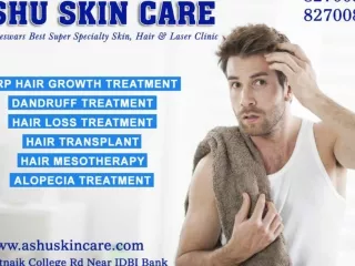 Ashu skin care - Top hair treatment clinic in Bhubaneswar Odisha