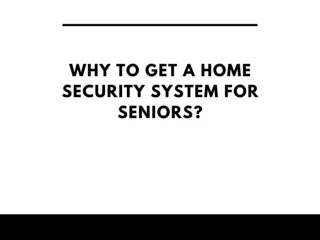 Why to get a home security system for seniors?