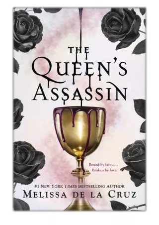 [PDF] Free Download The Queen's Assassin By Melissa de la Cruz