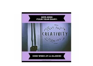 ^^P.D.F_EPUB^^@@ [PDF]_2019_2022_Four_Year_Diary_Get_The_Creativity_Flowing_One_Week_At_A_Glance_