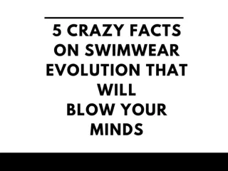 5 Mind-blowing Crazy Facts on Swimwear