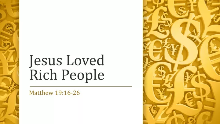jesus loved rich people