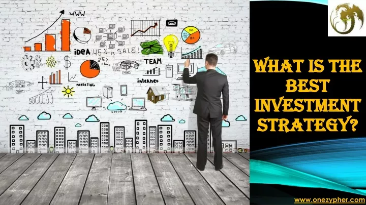 what is the best investment strategy