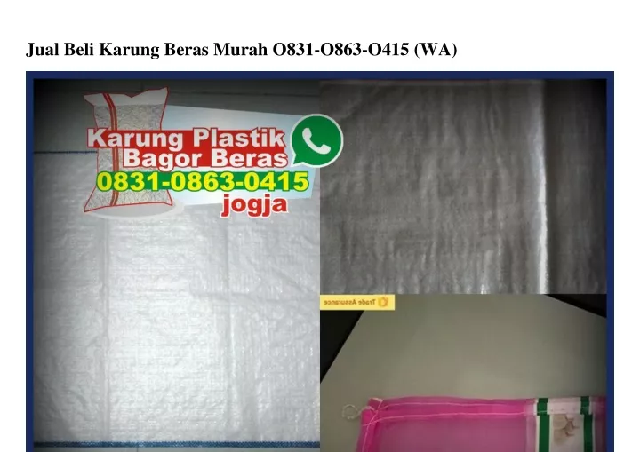 jual beli karung beras murah o831 o863 o415 wa