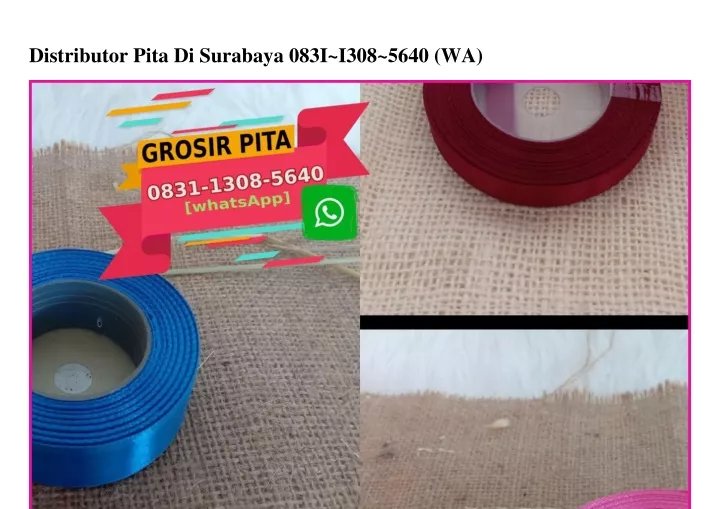 distributor pita di surabaya 083i i308 5640 wa