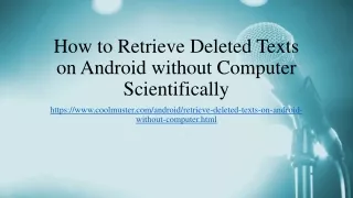 how to retrieve deleted texts on android without computer scientifically