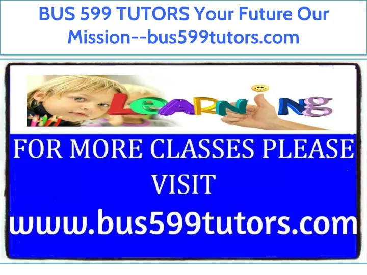 bus 599 tutors your future our mission
