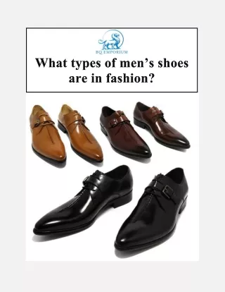 What types of men’s shoes are in fashion?