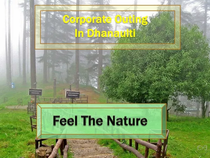 corporate outing in dhanaulti