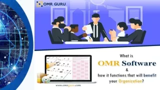 What is OMR Software and how it functions that will benefit your Organization?