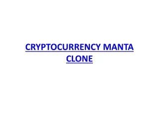 CRYPTOCURRENCY MANTA READY MADE CLONE SCRIPT