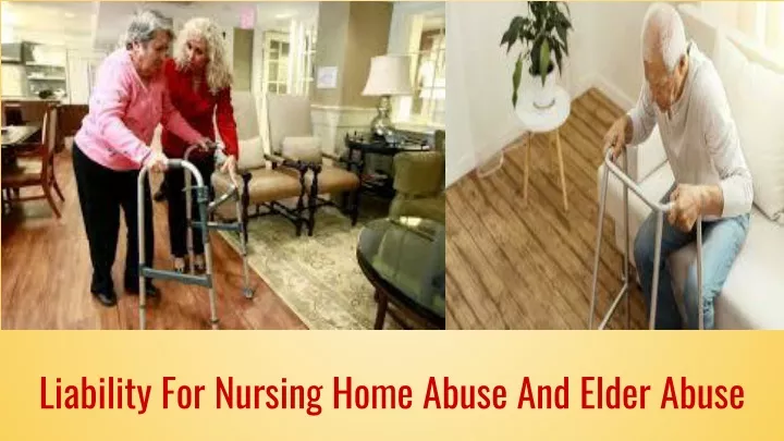 liability for nursing home abuse and elder abuse