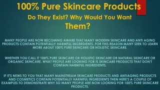 100% Pure Skincare Products - Do They Exist? Why Would You Want Them?