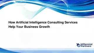 How Artificial Intelligence Consulting Services Help Your Business Growth