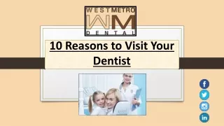 10 Reasons to Visit Your Dentist